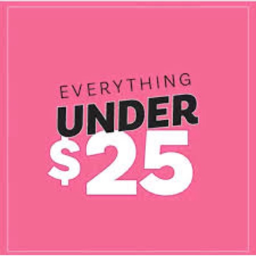 Everything Under $25 AFTER XMAS SALE SUNDAY 12-29 till 1-6 $25 and Under